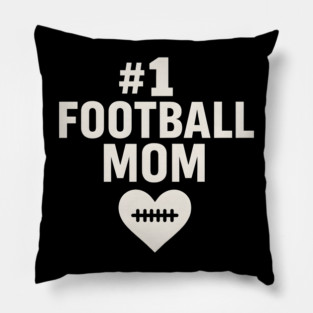 #1 Football Mom Gift Graphic for Sports Lovers Pillow