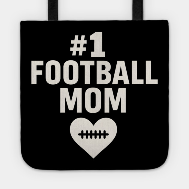 #1 Football Mom Gift Graphic for Sports Lovers Tote by MakerMind8.2