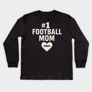 #1 Football Mom Gift Graphic for Sports Lovers Kids Long Sleeve T-Shirt