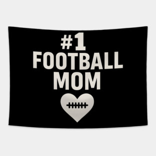 #1 Football Mom Gift Graphic for Sports Lovers Tapestry