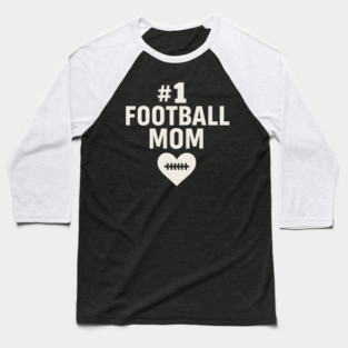 #1 Football Mom Gift Graphic for Sports Lovers Baseball T-Shirt