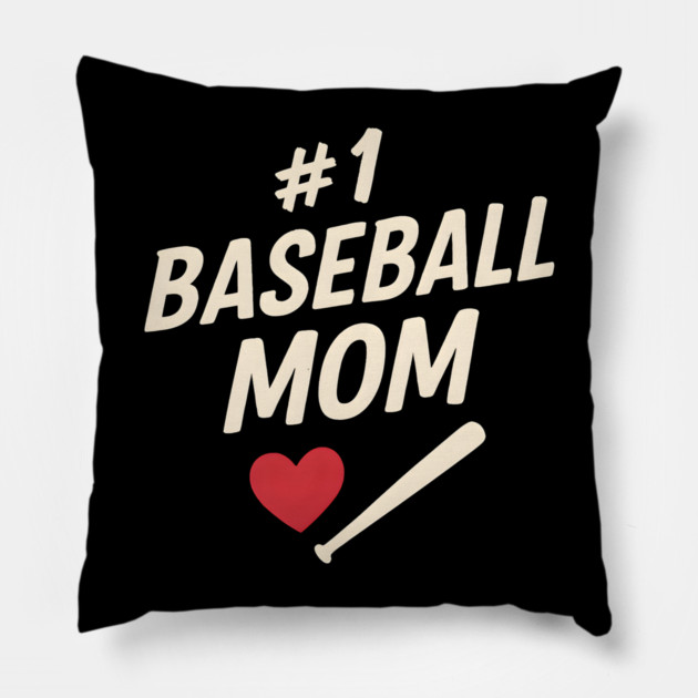 #1 Baseball Mom Gift Graphic for Sports Fans and Parents Pillow by MakerMind8.2