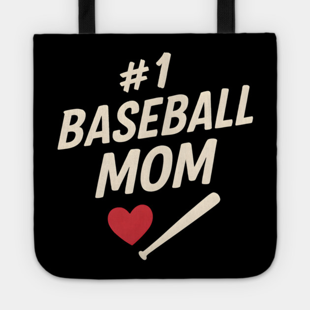 #1 Baseball Mom Gift Graphic for Sports Fans and Parents Tote by MakerMind8.2