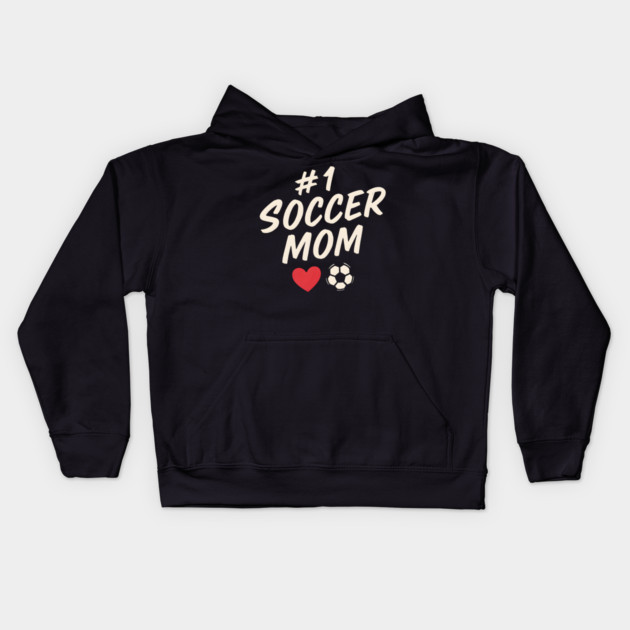 #1 Soccer Mom Heart Soccer Ball Graphic Gift Kids Hoodie by MakerMind8.2