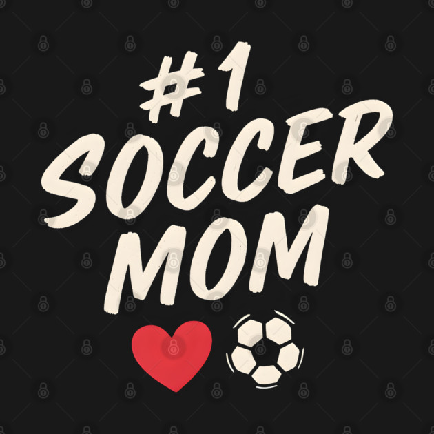 #1 Soccer Mom Heart Soccer Ball Graphic Gift by MakerMind8.2