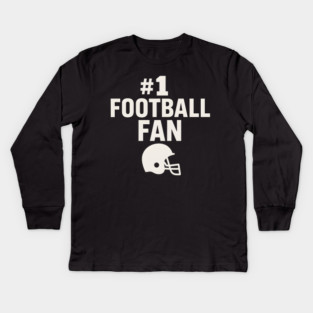 #1 Football Fan Gift Graphic for Sports Lovers Kids Long Sleeve T-Shirt
