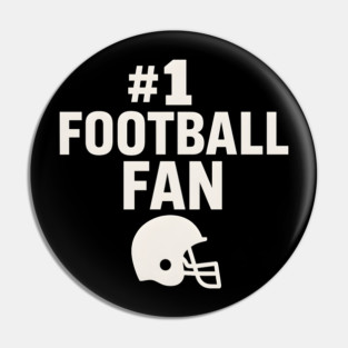 #1 Football Fan Gift Graphic for Sports Lovers Pin