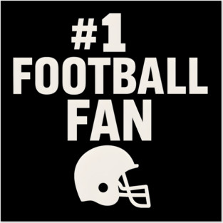 #1 Football Fan Gift Graphic for Sports Lovers Posters and Art