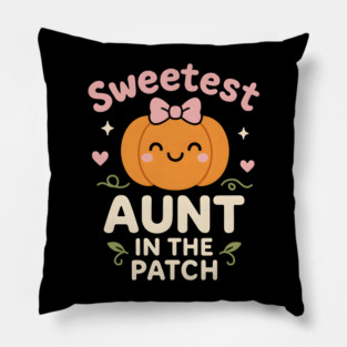 Sweetest Aunt in the Patch Cute Pumpkin Fall Graphic Gift Pillow