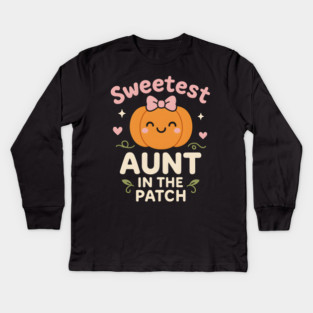 Sweetest Aunt in the Patch Cute Pumpkin Fall Graphic Gift Kids Long Sleeve T-Shirt