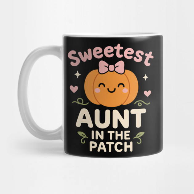 Sweetest Aunt in the Patch Cute Pumpkin Fall Graphic Gift by MakerMind8.2