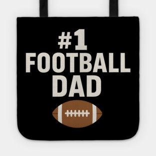 #1 Football Dad Gift Graphic for Sports Fans and Coaches Tote