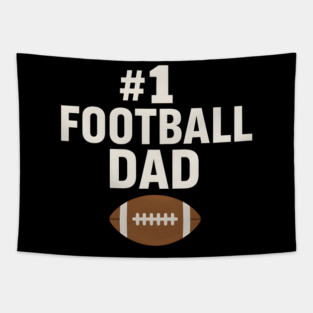 #1 Football Dad Gift Graphic for Sports Fans and Coaches Tapestry