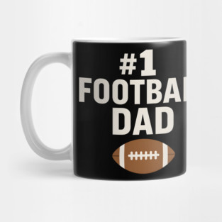 #1 Football Dad Gift Graphic for Sports Fans and Coaches Mug