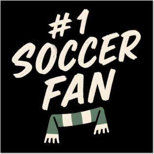 #1 Soccer Fan Football Scarf Graphic Gift for Sports Lovers Posters and Art