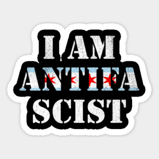 I Am Anti Fascist Chicago Flag Political Activism Sticker