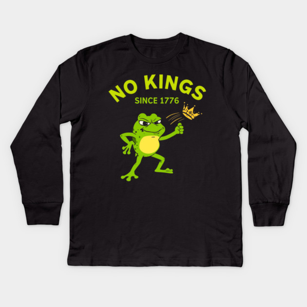 No-Kings Kids Long Sleeve T-Shirt by Creatifly Graphic Tees