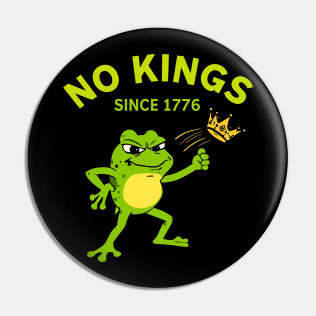 No-Kings Pin by Creatifly Graphic Tees