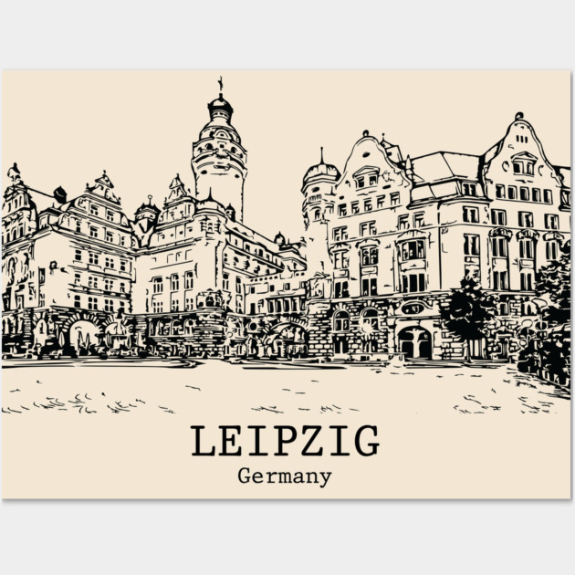 Leipzig - Germany Wall Art by Lakeric