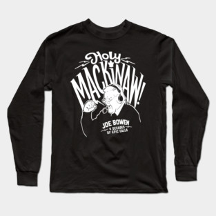 Holy Mackinaw Long Sleeve T-Shirt