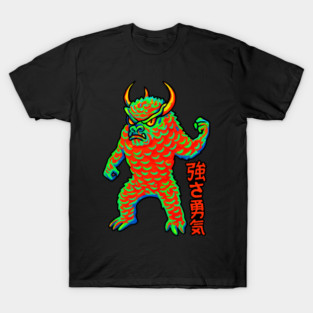 Strength and Courage – Japanese Kanji Monster Art T-Shirt