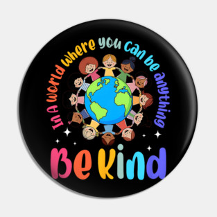 In A World Be Kind Positive Choose Kindness Teachers Pin