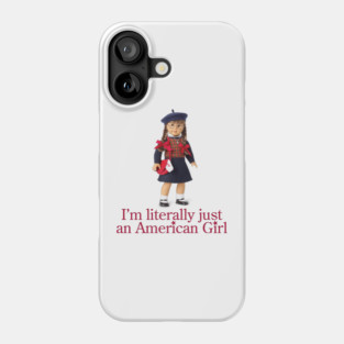 Just an American Girl - Molly McIntire Phone Case
