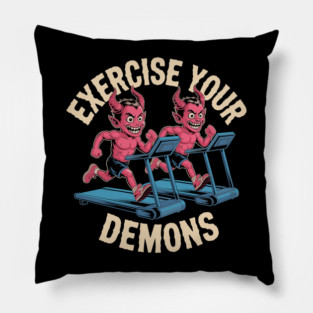 Exercise Your Demons – Funny Devil Gym Pillow