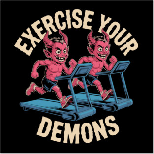 Exercise Your Demons – Funny Devil Gym Posters and Art