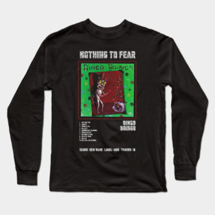 OINGO BOINGO - NOTHING TO FEAR || ALBUM TRACKLIST || Long Sleeve T-Shirt