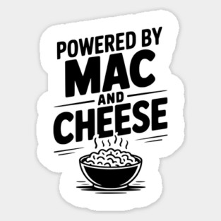 Powered by Mac and Cheese Magnet