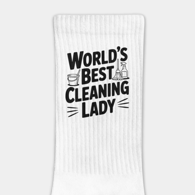 World’s Best Cleaning Lady by Frank Ring