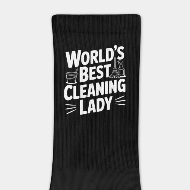World’s Best Cleaning Lady by Frank Ring