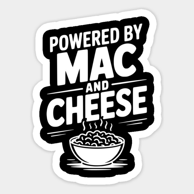 Powered by Mac and Cheese Magnet by Frank Ring