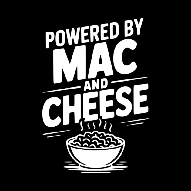 Powered by Mac and Cheese by Frank Ring