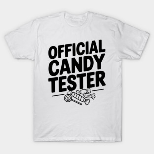 Official Candy Tester T-Shirt