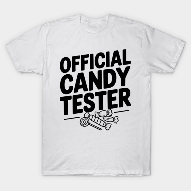 Official Candy Tester T-Shirt by Frank Ring