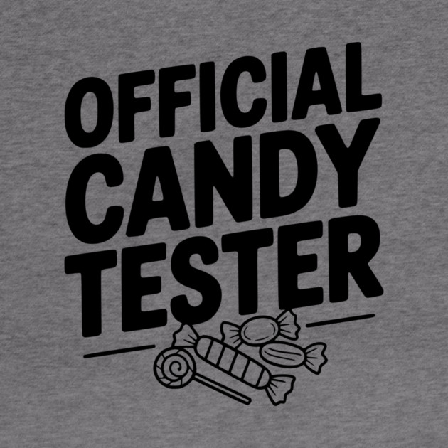Official Candy Tester by Frank Ring