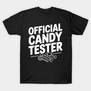 Official Candy Tester T-Shirt