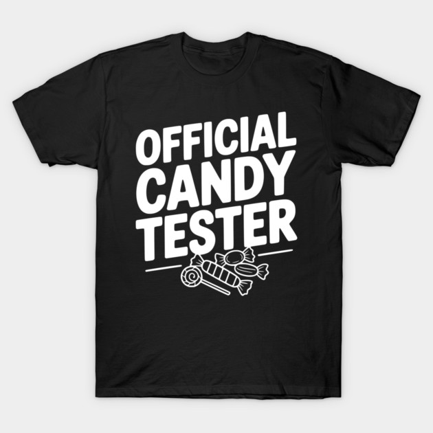 Official Candy Tester T-Shirt by Frank Ring