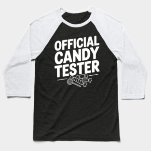 Official Candy Tester Baseball T-Shirt