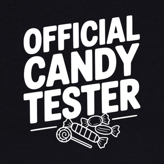 Official Candy Tester by Frank Ring