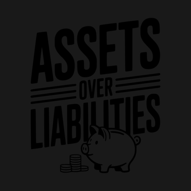 Assets over Liabilities by Frank Ring