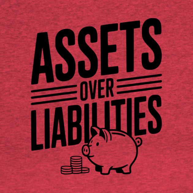 Assets over Liabilities by Frank Ring