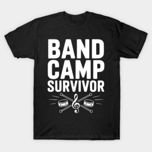 Band Camp Survivor T-Shirt