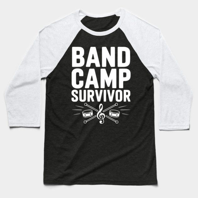 Band Camp Survivor Baseball T-Shirt by Frank Ring