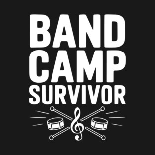 Band Camp Survivor T-Shirt