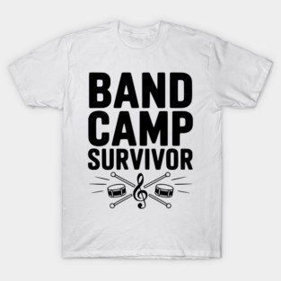 Band Camp Survivor T-Shirt