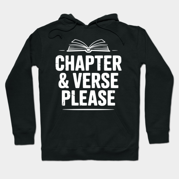 Chapter & Verse Please Hoodie by Frank Ring