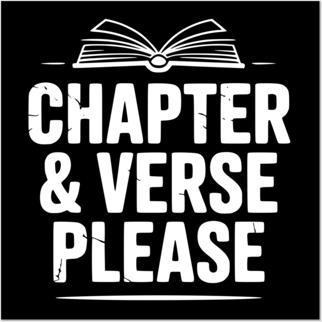 Chapter & Verse Please Wall Art by Frank Ring